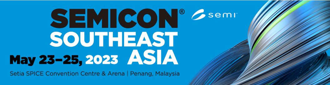 [Exhibition] We Are Participating In SEMICON SEA 2023